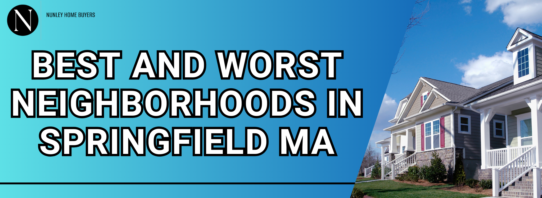 Best And Worst Neighborhood Banner Massachusettes