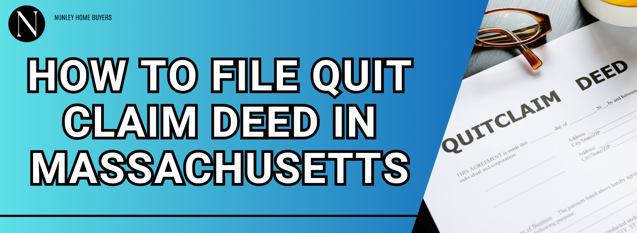 quit claim deed banner Massachusetts