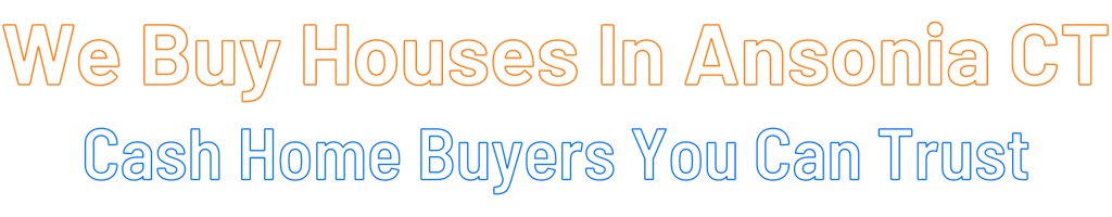 sell-my-house-fast-Ansonia Connecticut