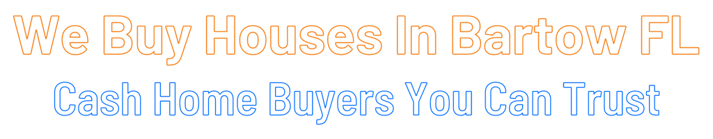 sell-my-house-fast-Bartow Florida