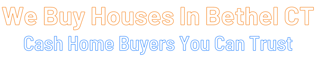 sell-my-house-fast-Bethel Connecticut