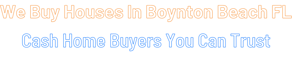 sell-my-house-fast-Boynton Beach Florida