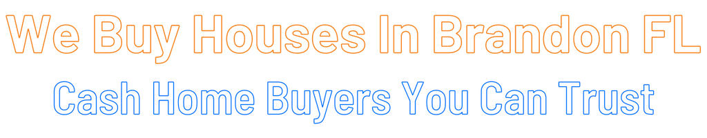 sell-my-house-fast-Brandon Florida