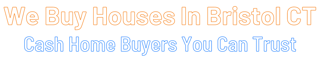 sell-my-house-fast-Bristol Connecticut