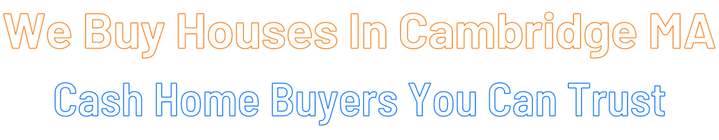 sell-my-house-fast-Cambridge Massachusetts