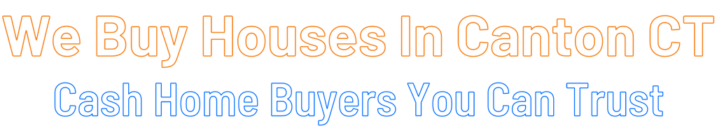 sell-my-house-fast-Canton Connecticut