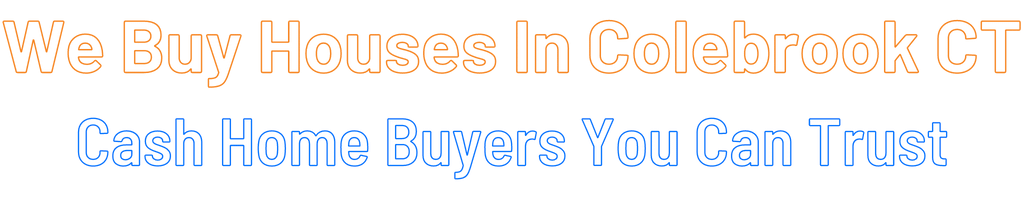 sell-my-house-fast-Colebrook Connecticut