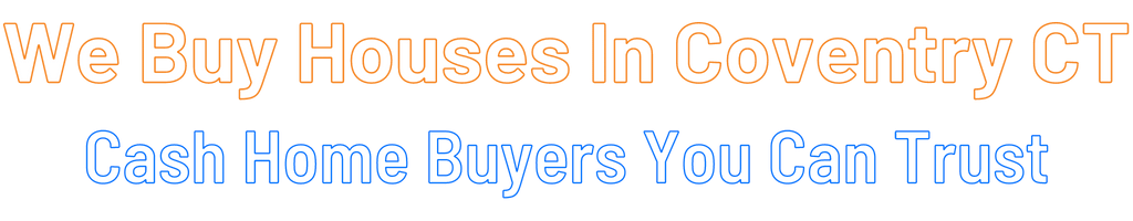 sell-my-house-fast-Coventry Connecticut