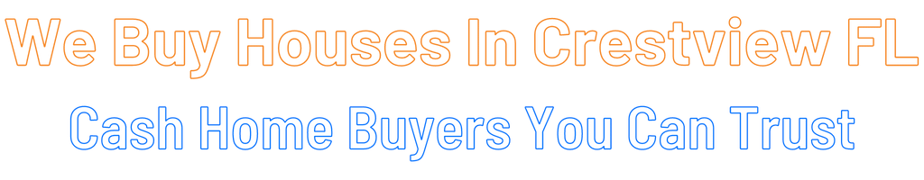 sell-my-house-fast-Crestview Florida