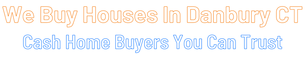 sell-my-house-fast-Danbury Connecticut