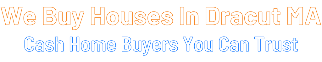 sell-my-house-fast-Dracut Massachusetts