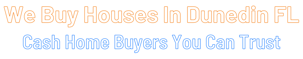sell-my-house-fast-Dunedin Florida