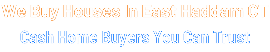 sell-my-house-fast-East Haddam Connecticut