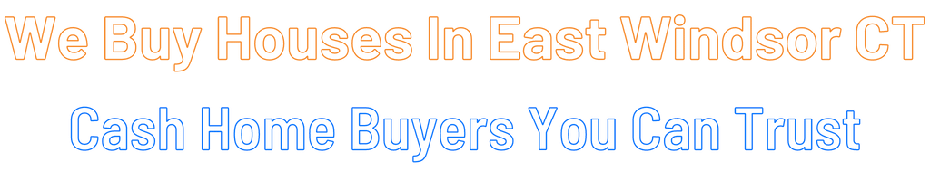 sell-my-house-fast-East Windsor Connecticut