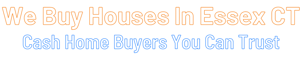 sell-my-house-fast-Essex Connecticut