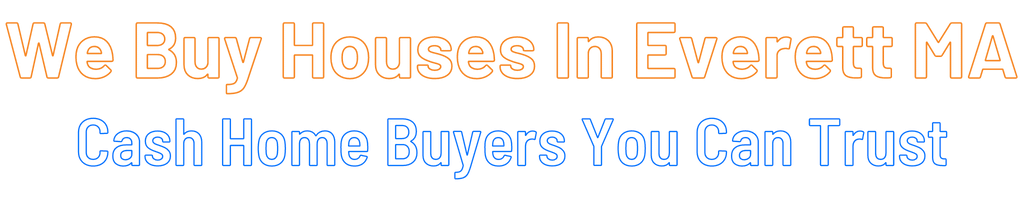 sell-my-house-fast-Everett Massachusetts