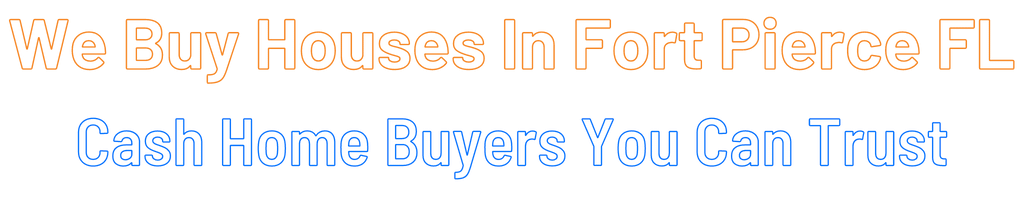 sell-my-house-fast-Fort Pierce Florida