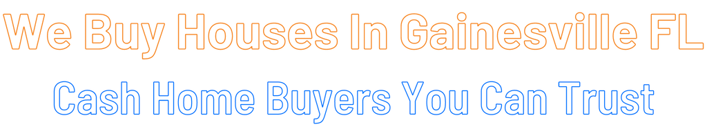 sell-my-house-fast-Gainesville Florida