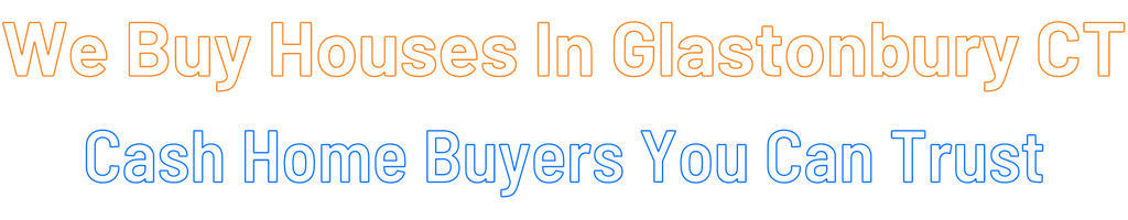 sell-my-house-fast-Glastonbury Connecticut