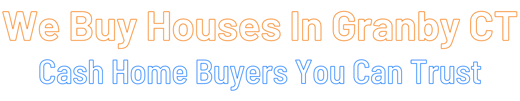 sell-my-house-fast-Granby Connecticut