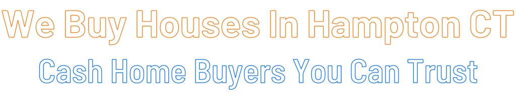 sell-my-house-fast-Hampton Connecticut