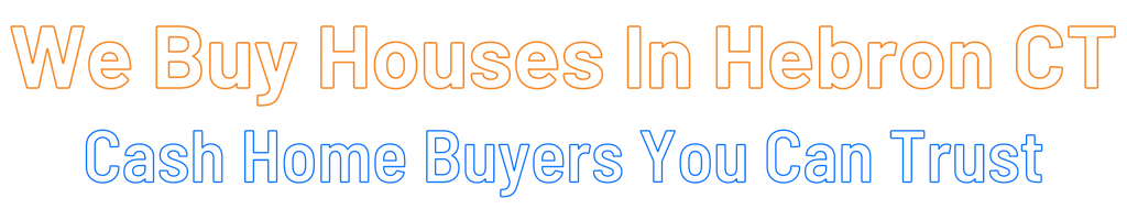 sell-my-house-fast-Hebron Connecticut