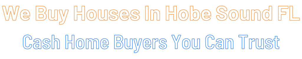 sell-my-house-fast-Hobe Sound Florida