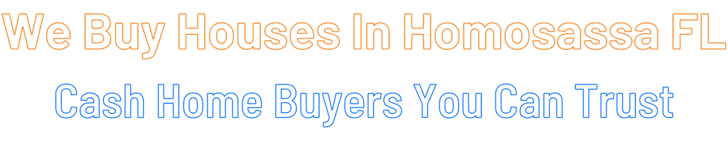 sell-my-house-fast-Homosassa Florida