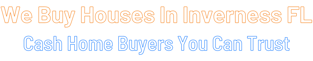 sell-my-house-fast-Inverness Florida