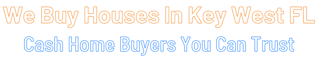 sell-my-house-fast-Key West Florida