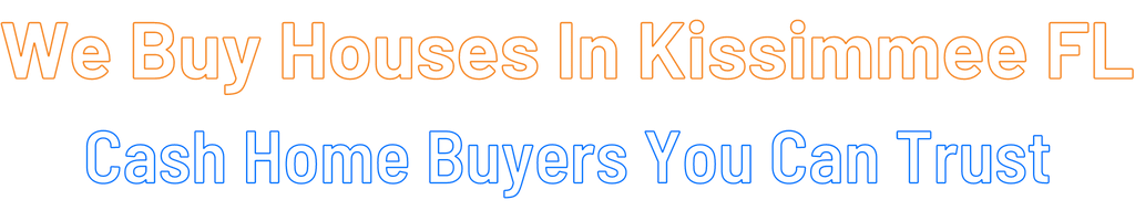 sell-my-house-fast-Kissimmee Florida