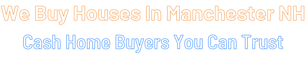 sell-my-house-fast-Manchester New Hampshire