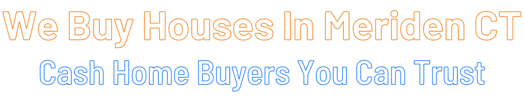 sell-my-house-fast-Meriden Connecticut