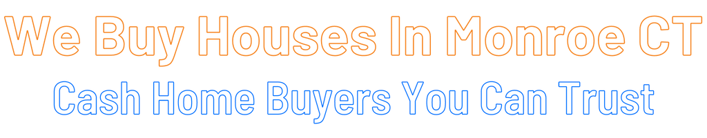 sell-my-house-fast-Monroe Connecticut