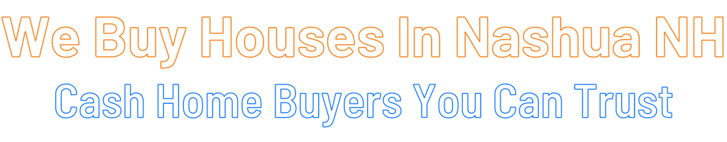 sell-my-house-fast-Nashua New Hampshire
