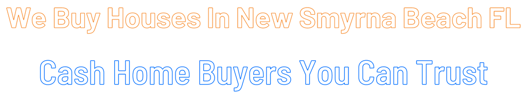 Sell My House Fast New Smyrna Beach Florida