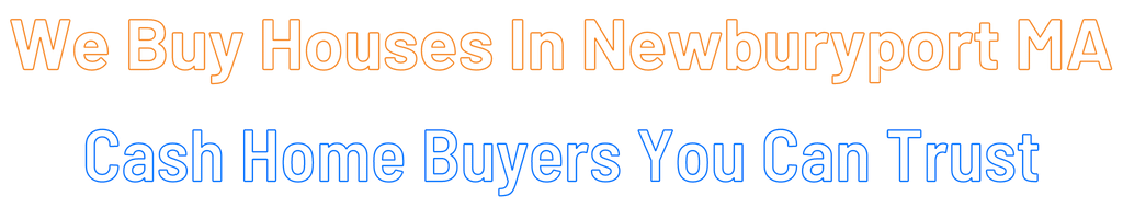sell-my-house-fast-Newburyport Massachusetts