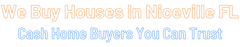 Sell My House Fast Niceville Florida