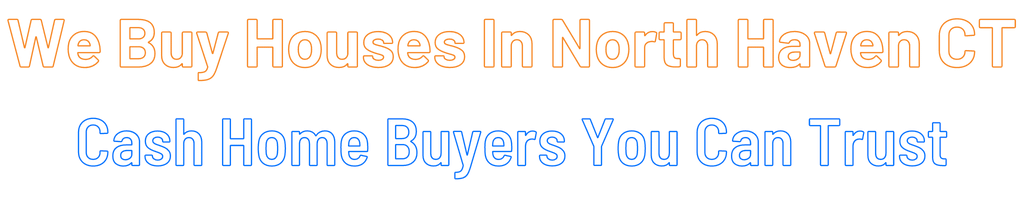 sell-my-house-fast-North Haven Connecticut