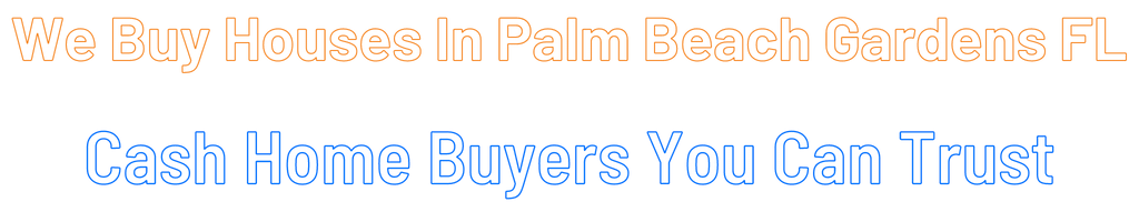 sSell My House Fast Palm Beach Gardens Florida