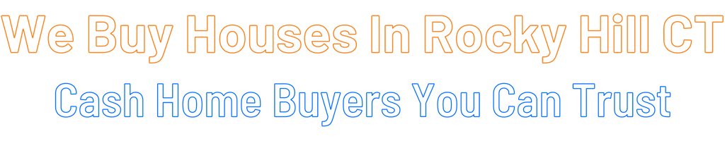 sell-my-house-fast-Rocky Hill Connecticut