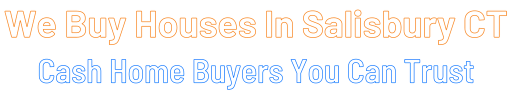 sell-my-house-fast-Salisbury Connecticut