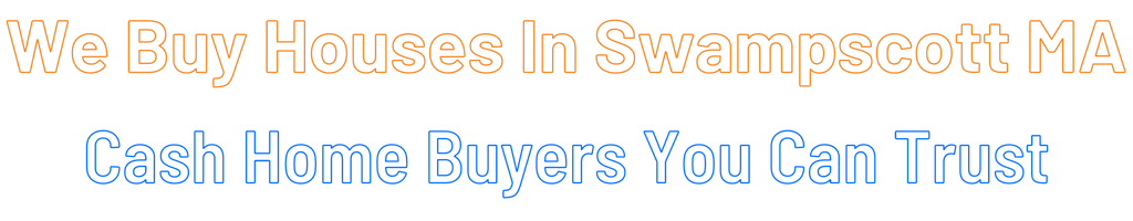 sell-my-house-fast-Swampscott Massachusetts