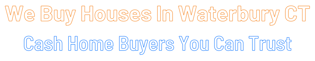 sell-my-house-fast-Waterbury Connecticut