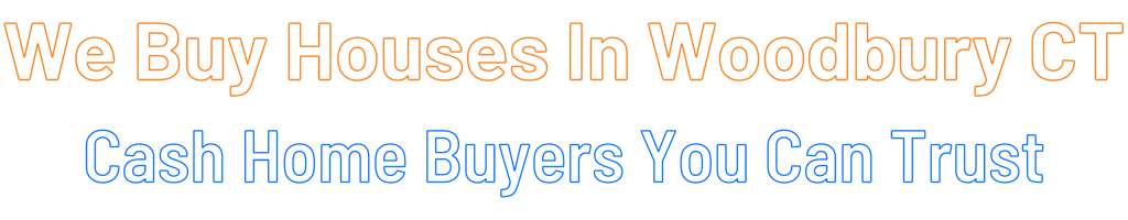 sell-my-house-fast-Woodbury Connecticut