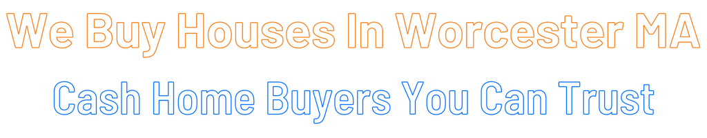 sell-my-house-fast-Worcester Massachusetts