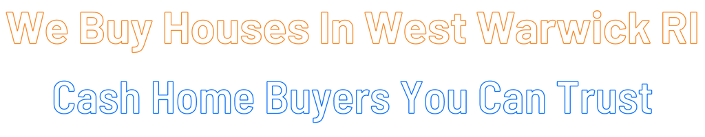 Sell My House Fast West Warwick Rhode Island