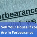 Sell Your House If You Are in Forbearance blog