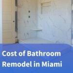 The Cost of Bathroom Remodel in Miami blog