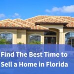 Find The Best Time to Sell a Home in Florida
